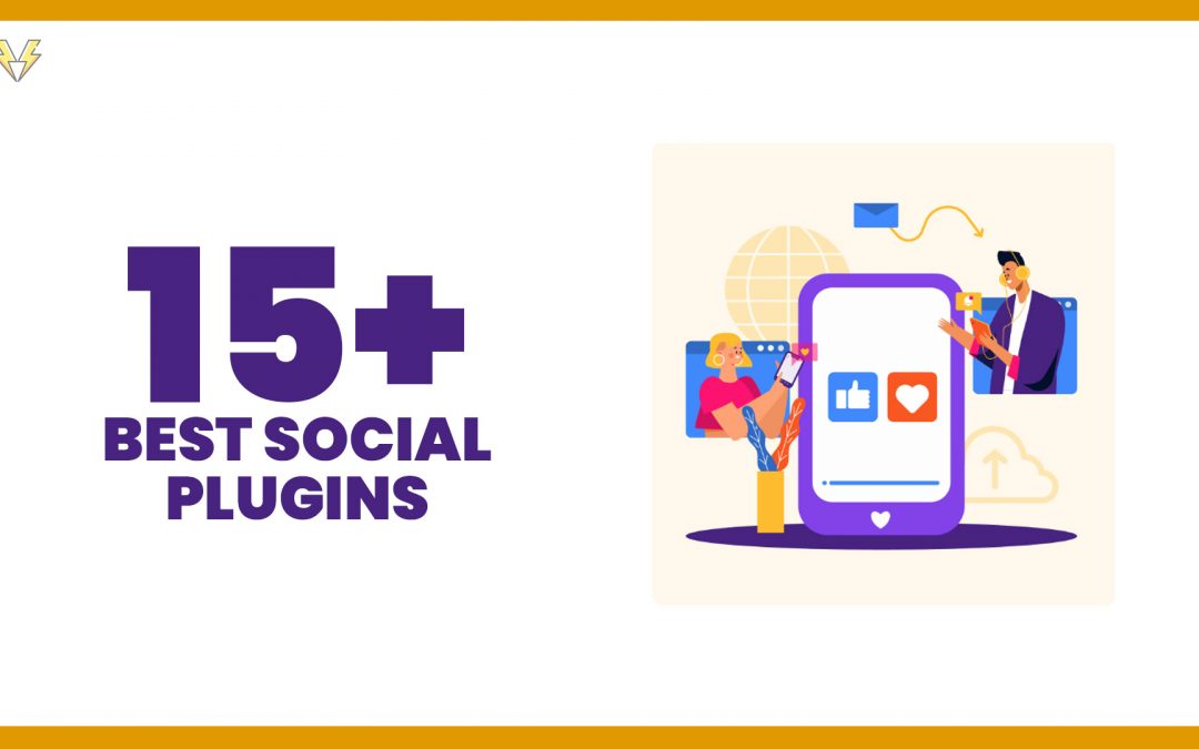 15+ Best Social Media Plugins for WordPress in 2025
