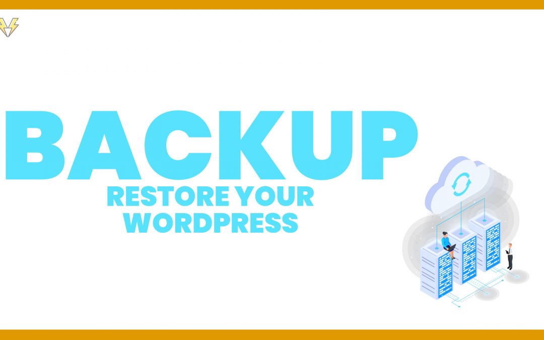 How to Backup and Restore Your WordPress Website (Step-by-Step 2025 Guide)