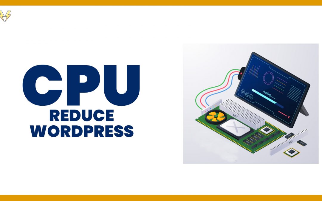 How to Reduce WordPress CPU Usage in 2025 (Fix High CPU & 503 Errors)